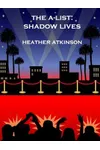 The A-List:Shadow Lives