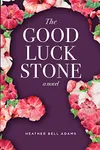 The Good Luck Stone