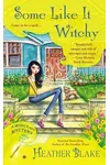 Some Like It Witchy