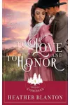 To Love and to Honor