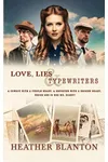 Love, Lies, & Typewriters