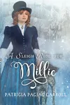 A Sleigh Ride for Millie