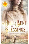 Hell-Bent on Blessings