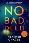 No Bad Deed