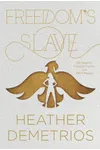Freedom's Slave