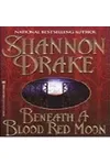 Beneath a Blood Red Moon