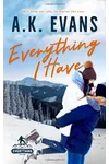 Everything I Have