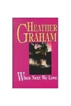 When Next We Love