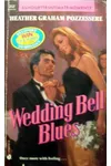 Wedding Bell Blues (As:Heather Graham Pozzessere)