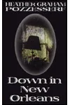 Down In New Orleans (As:Heather Graham Pozzessere)
