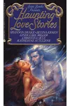 Haunting Love Stories