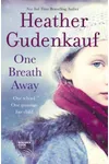 One Breath Away