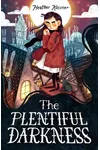 The Plentiful Darkness