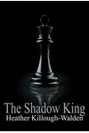The Shadow King