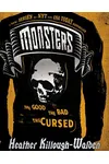 The Good, The Bad, The Cursed