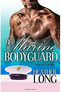 Her Marine Bodyguard