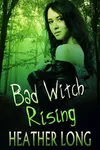 Bad Witch Rising