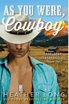 As You Were, Cowboy