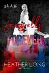 Farewells and Forever