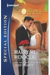 Marry Me, Mendoza!
