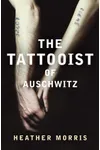 The Tattooist of Auschwitz