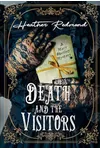 Death and the Visitors