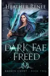 Dark Fae Freed