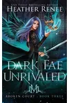 Dark Fae Unrivaled
