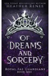 Of Dreams and Sorcery