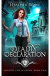 Deadly Declaration