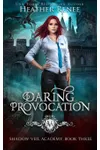 Daring Provocation