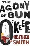 The Agony of Bun O'Keefe
