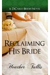 Reclaiming His Bride