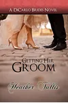 Getting Her Groom