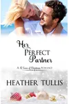 Her Perfect Partner (As:Heather Tullis)