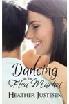 Dancing at the Flea Market