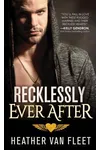 Recklessly Ever After