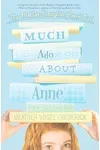 Much Ado About Anne