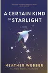 A Certain Kind of Starlight