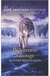 Wilderness Sabotage