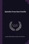 Episodes from Sans Famille