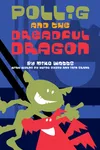 Pollig and the Dreadful Dragon