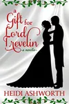 A Gift for Lord Trevelin