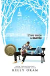 If We Were A Movie