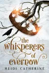 The Whisperers of Evernow