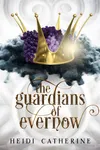 The Guardians of Evernow