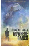 Nowhere Ranch