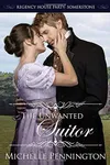 The Unwanted Suitor