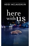 Here With Us