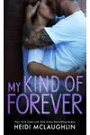 My Kind of Forever